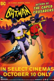 Batman: Return of the Caped Crusaders แบทแมน การกลับมาของมนุษย์ค้างคาว