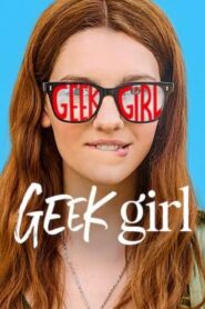 Geek Girl สาวเนิร์ดอยากจะชิค Season 1 (2024) Netflix พากย์ไทย