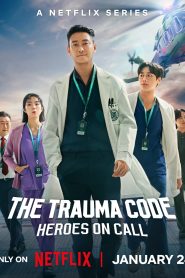 The Trauma Codes Heroes on Call ชั่วโมงโกงความตายซับไทย