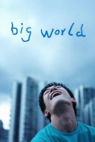 Big World (Xiao xiao de wo) คนเล็กในโลกใหญ่ (2024) บรรยายไทย