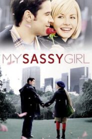 My Sassy Girl (2008)