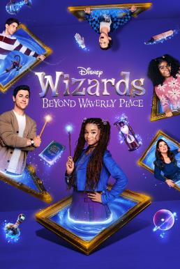 Wizards Beyond Waverly Place Season 1 (2024) Disney+ บรรยายไทย-EP.21