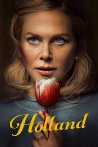 Holland ฮอลแลนด์ เมืองหลอนซ่อนความลับ (2025)